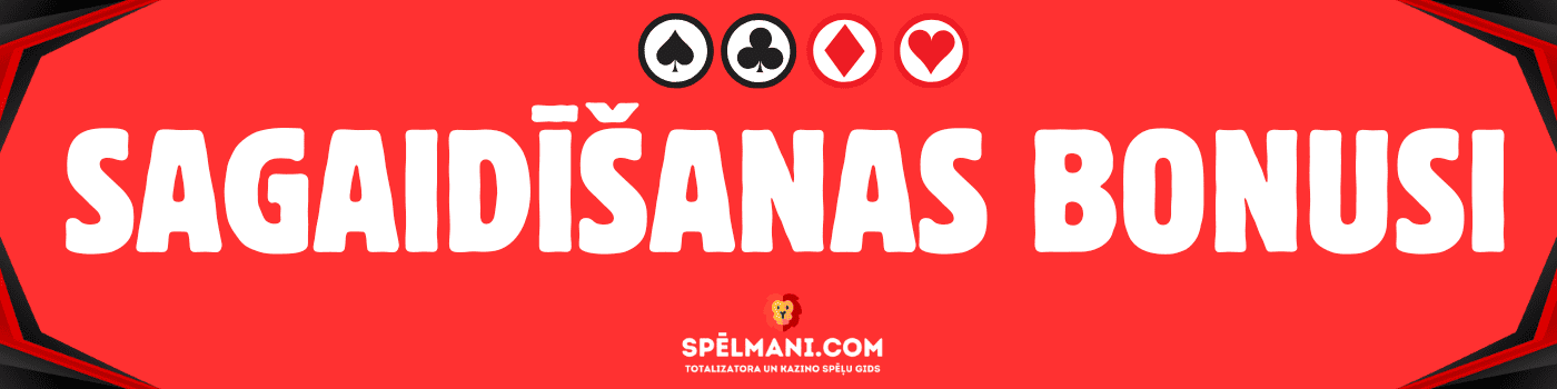 Sagaidīšanas bonusi